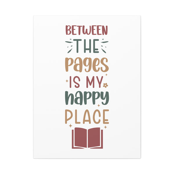 Between The Pages Is My Happy Place Wall Art 30x40