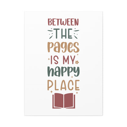 Between The Pages Is My Happy Place Wall Art 30x40