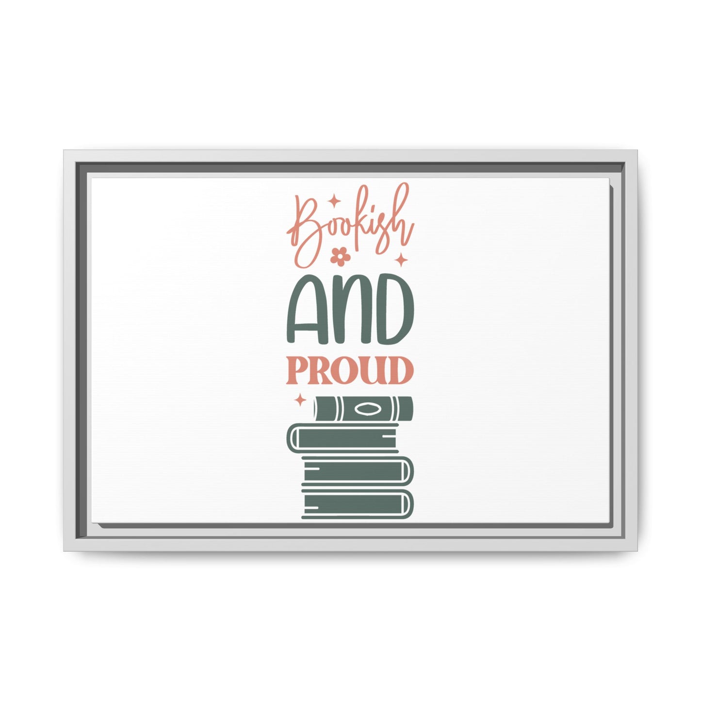 Bookish and Proud Framed Canvas