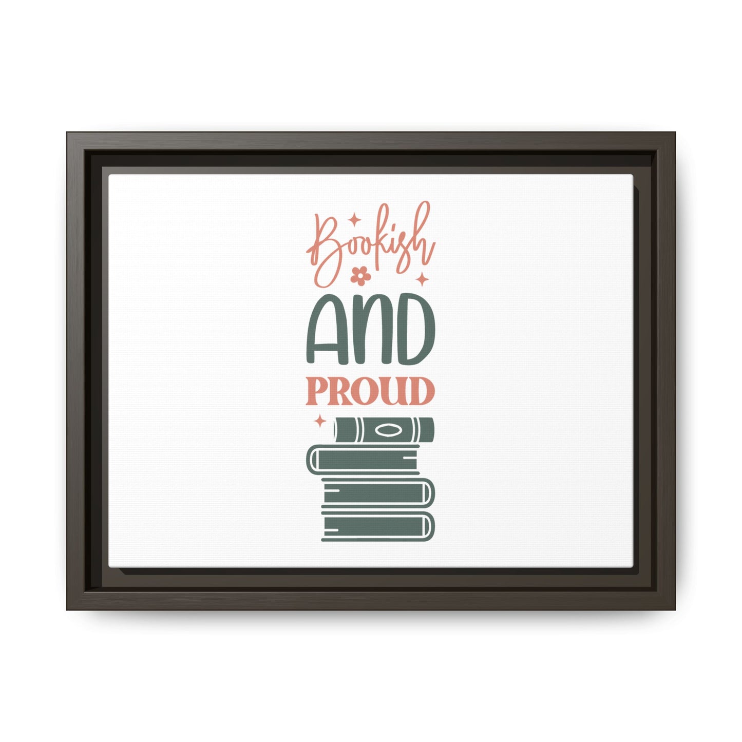 Bookish and Proud Framed Canvas