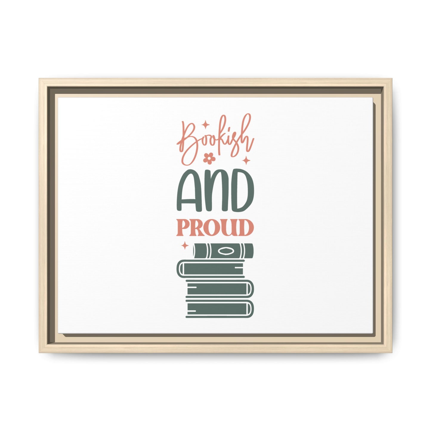 Bookish and Proud Framed Canvas