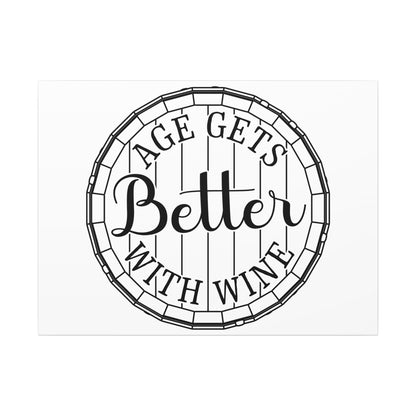 Age Gets Better with Wine Wall Art