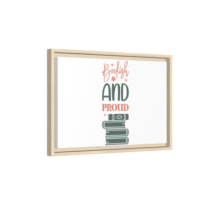 Bookish and Proud Framed Canvas