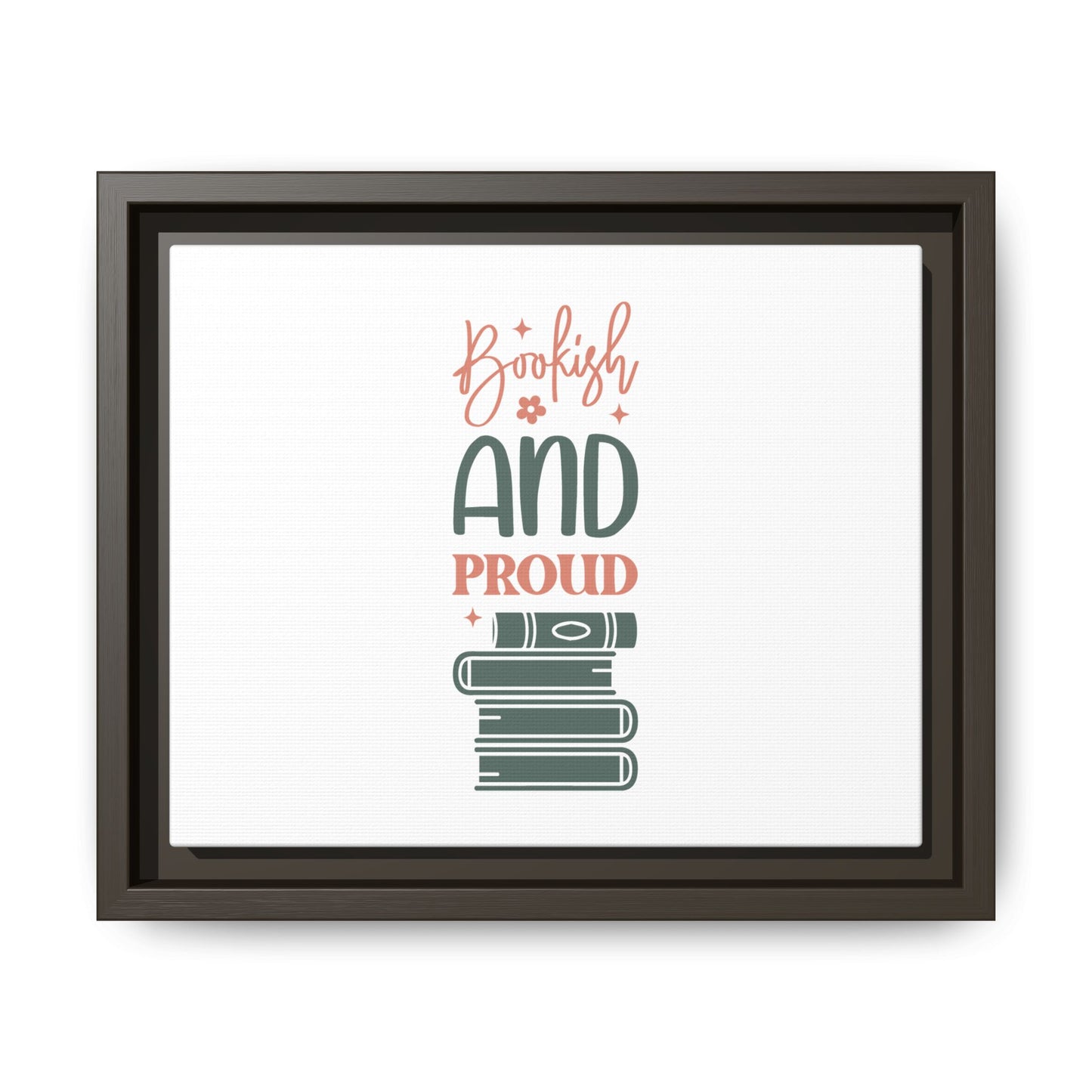 Bookish and Proud Framed Canvas