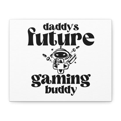 Daddy's Future Gaming Buddy (Kids) Canvas Wall Art