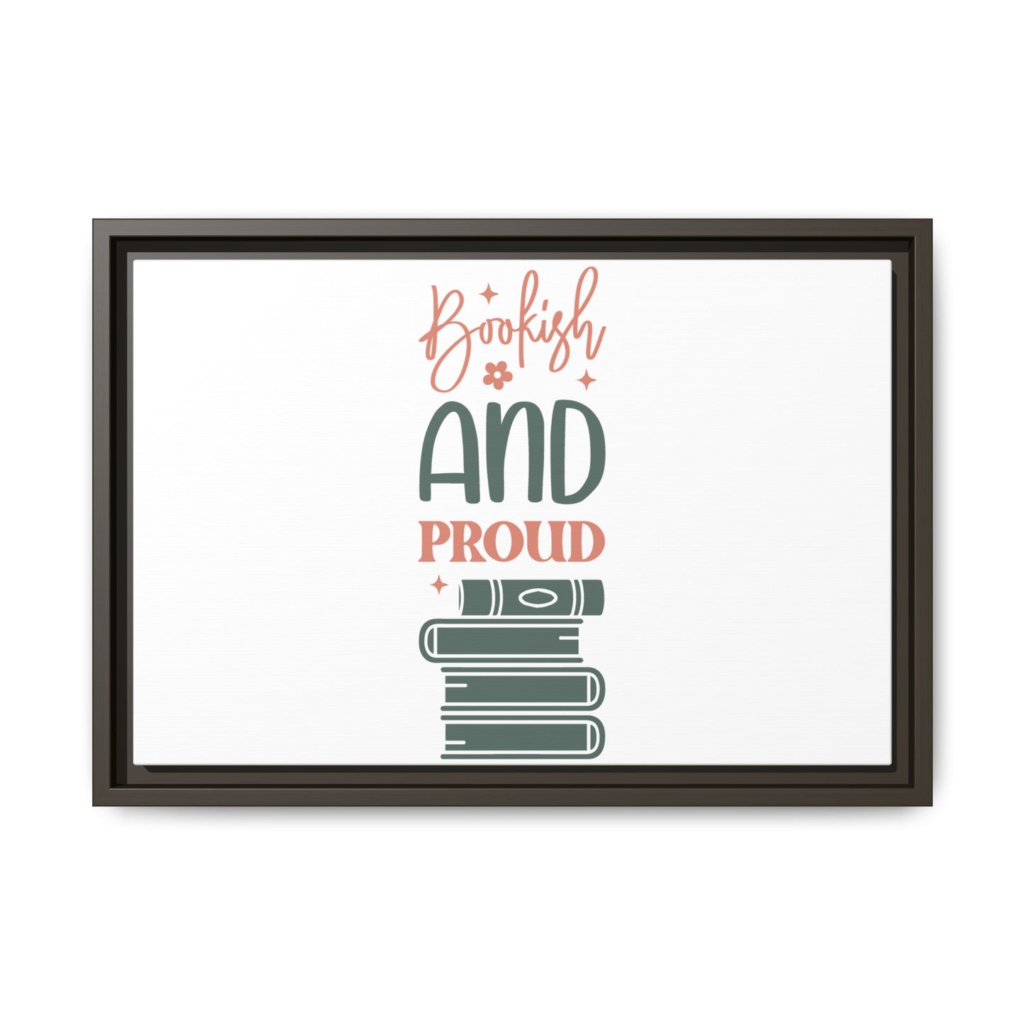 Bookish and Proud Framed Canvas