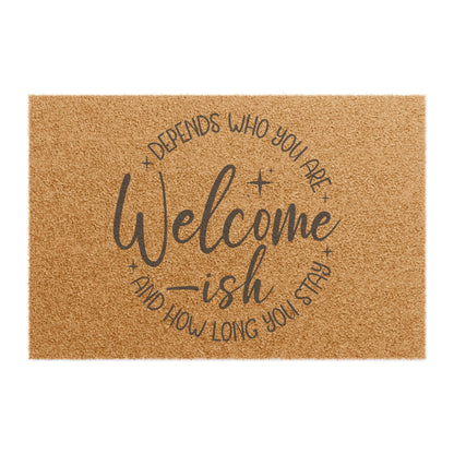 Welcome-ish: Depends Who You Are Doormat