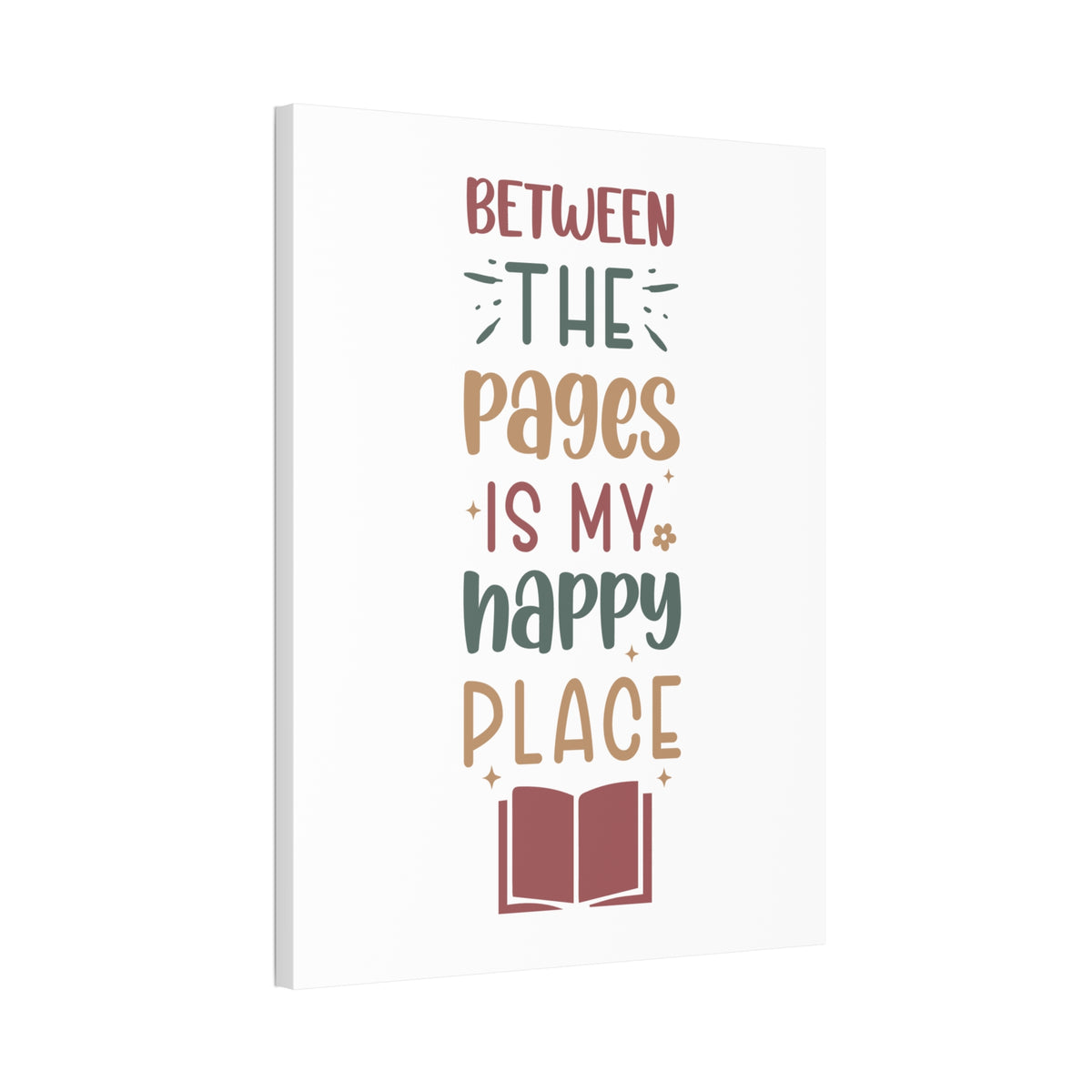 Between The Pages Is My Happy Place Wall Art 30x40